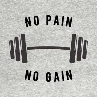 No Pain No Gain Design T-Shirt